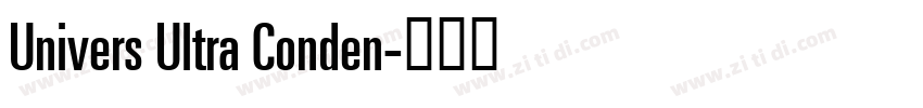 Univers Ultra Conden字体转换